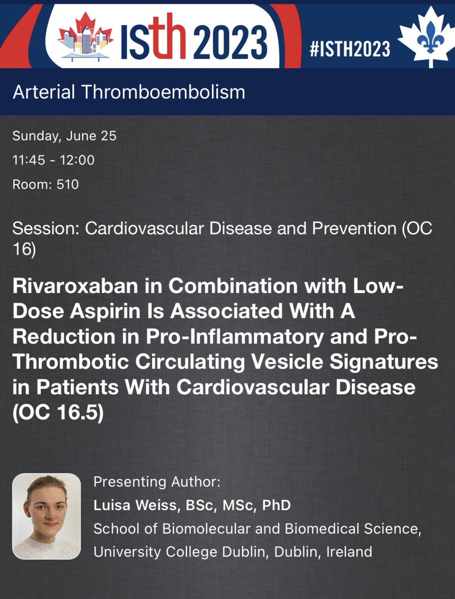 Honoured to be selected for an oral presentation at #ISTH2023. Join me tomorrow at 11:45 to learn how anticoagulants modulate  #extracellularvesicle signatures in CVD