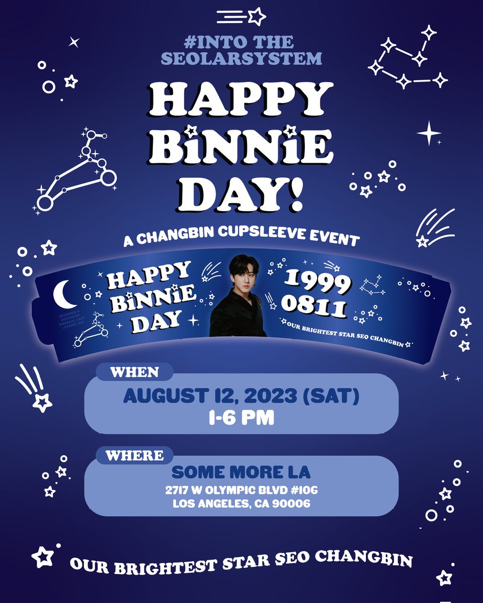 .⋅ ☆ CUPSLEEVE &amp; LOCATION REVEAL ☆ ⋅.

I'm super excited to reveal the cupsleeve design &amp; the location of our event! 

If you would like to reserve a cupsleeve plus other goodies, the info is below!

#Changbin #HappyBinnieDay 
#IntoTheSeolarSystem 
#StrayKids