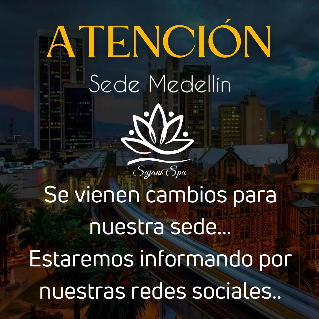 ATENCIÓN A NUESTROS CLIENTES🧏🏻‍♀️ La próxima semana se vienen nuevos cambios en nuestra sede MEDELLÍN, estamos trabajando para ustedes, estaremos informando para que puedan venir a visitarnos🧖🏻‍♂️✨ *Tendremos atención el día Lunes 26 hasta las 3:00pm* y volveremos el día Miércoles..