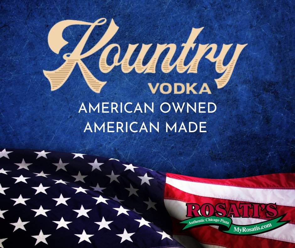 At Rosati's we keep it Kountry!
Kountry Vodka
Veteran Owned 🇺🇸🇺🇸🇺🇸

Made with Illinois Corn 🌽🌽🌽
Gluten Free
$6 Everyday- All Day