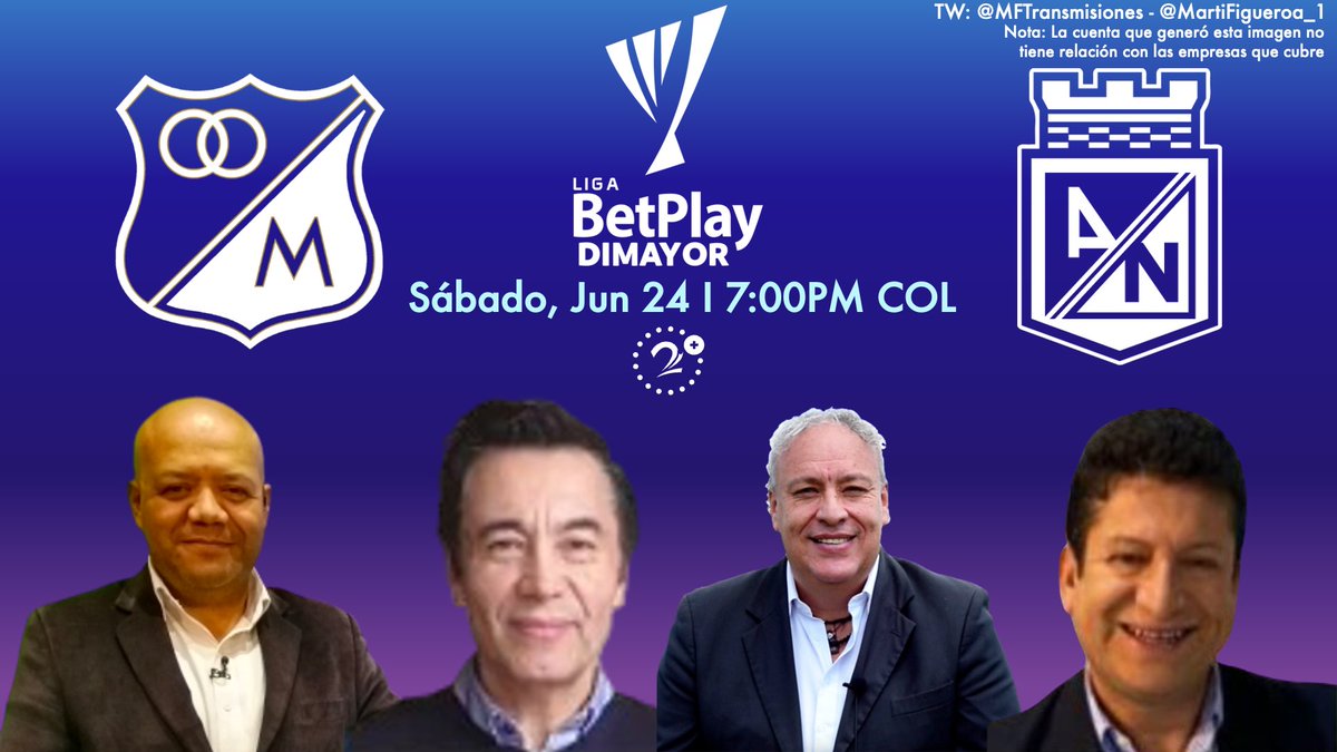 MFTransmisiones's tweet photo. 🇨🇴 @LigaBetPlayD 2023-I - Final (Vuelta)

@MillosFCoficial 💙 - @nacionaloficial 💚

Relator: @johnkrincon
Comentaristas: @octamorago y @mdeportes4
Locutor: @elmagoinforma

📻: @Antena2RCN (@futbolvisitante)

📱 ¡Síguenos! https://t.co/BvPC9Vkr5g