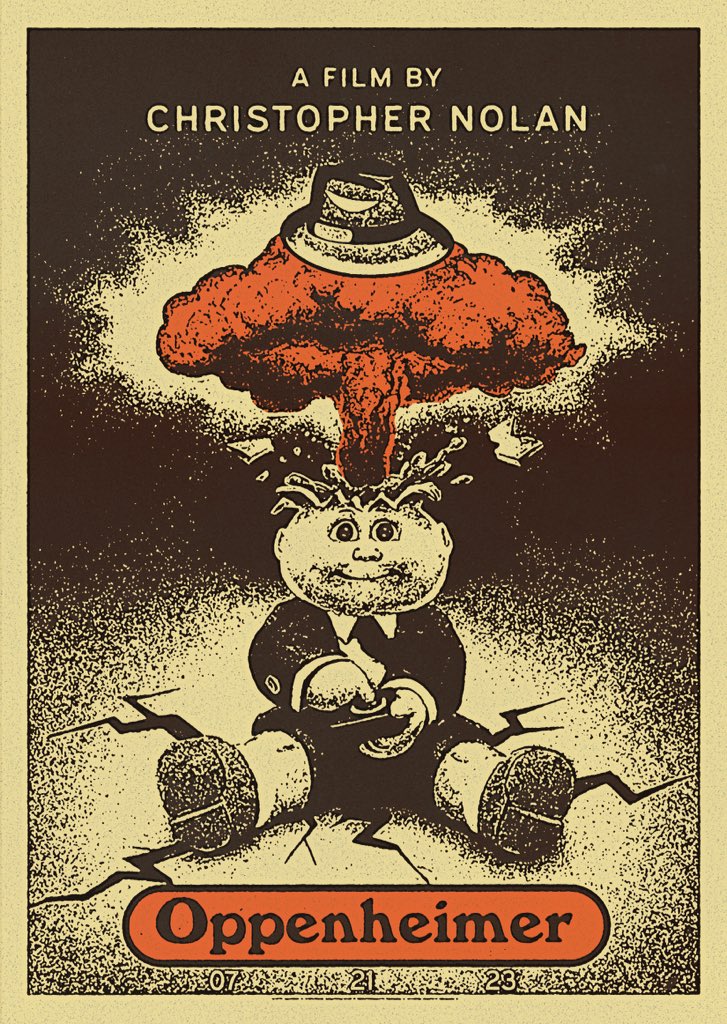 CosmicRewind's tweet image. Fuck it, Oppenheimer garbage pail kid