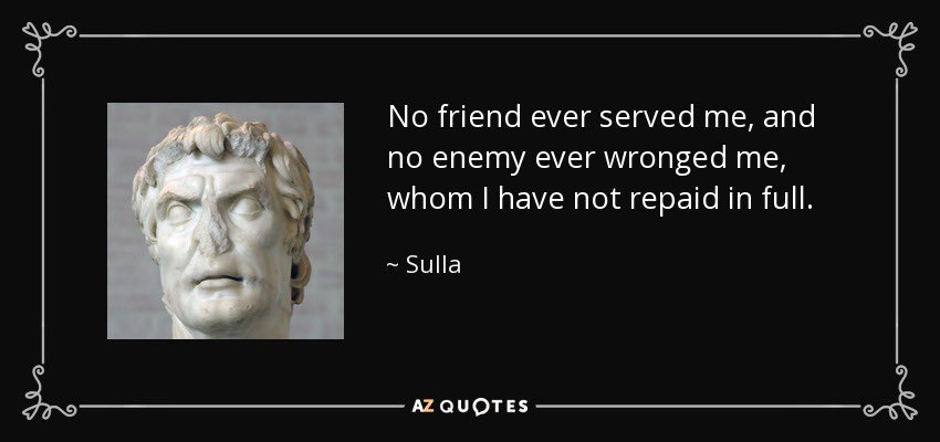 No question Sulla had the hardest epitaph of all time
