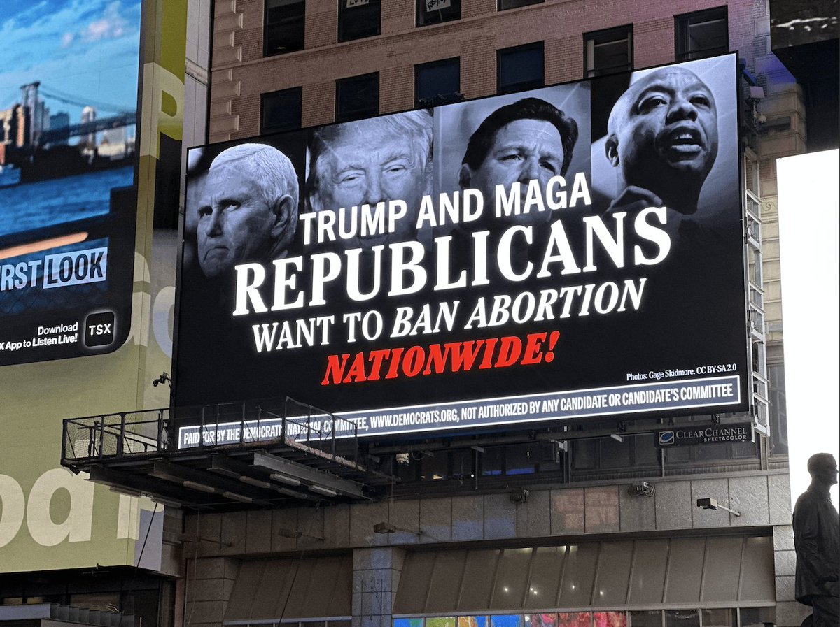 TheDemocrats's tweet photo. Spotted in Times Square: A billboard reminding voters that MAGA Republicans want to take away their right to make their own health care decisions. https://t.co/Wfk6RTGX8u