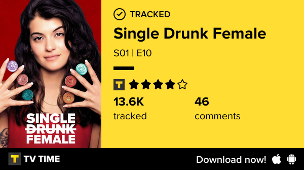 I've just watched episode S01 | E10 of Single Drunk Female! #singledrunkfemale  tvtime.com/r/2RKAB #tvtime