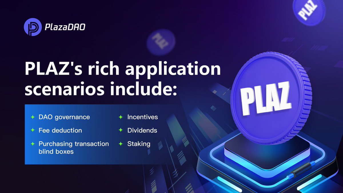 🚀 Exciting times ahead with $PLAZ! 🔥 Its rich application scenarios cover everything from DAO governance, fee deduction, purchasing transaction blind boxes, incentives, dividends, to staking. 

🌟 Join the revolution and explore the limitless possibilities!

#PlazaDAO #DeFi