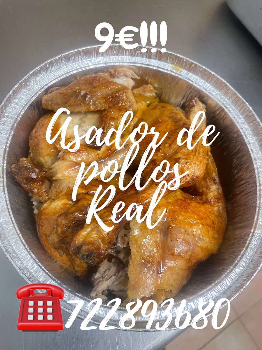 ASADOR DE POLLOS REAL 
C/REAL 25 Huercal de Almería 
☎️ 722 89 36 80