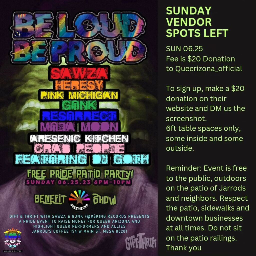 Vendor spots open for tomorrow. Just a $20 donation directly to @queerizona_official 
Donate on their website, DM us a screen shot and you'll be all set to vend tomorrow.
6ft table space. Some spaces inside and some outside 🤘

@sawza.nm 
@heresy.az 
… instagr.am/p/Ct5d8SRLTC-/
