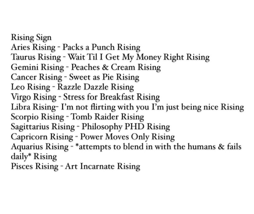 What’s your Sun - Moon - Rising? 

I’m a 
Center of Attention Sun 
Daddy Moon
Stress for Breakfast Rising 

You?