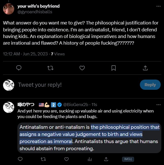 Today I learned “antinatalism” exists

this is the most gayass belief i have seen this year
