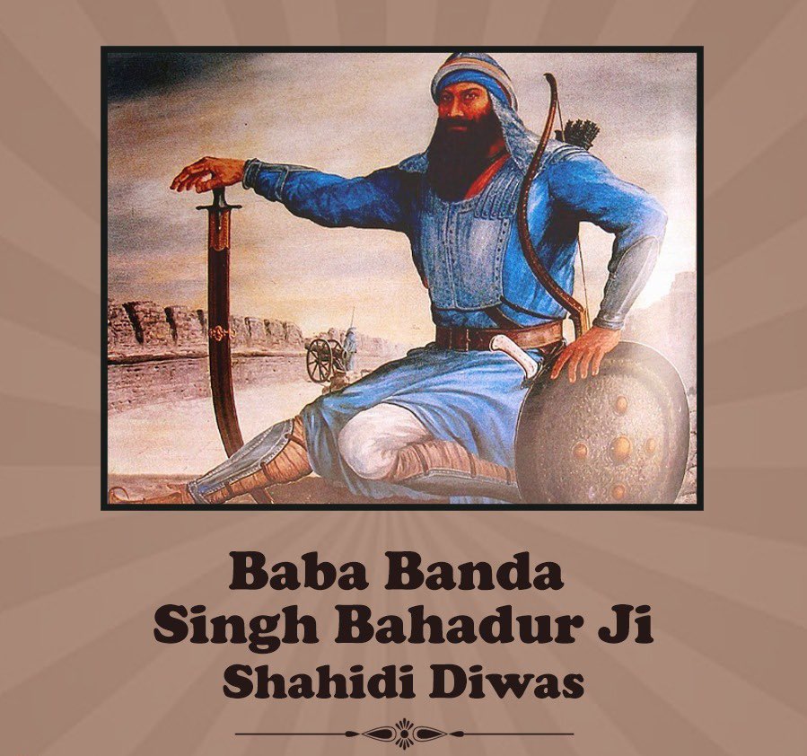 Our humble tributes to Baba Banda Singh Bahadur, a brave warrior & commander of the Khalsa army, on his martyrdom day.

This lionheart of Punjab fought for justice & empowerment of the poor and devoted his life for the rights of his people.