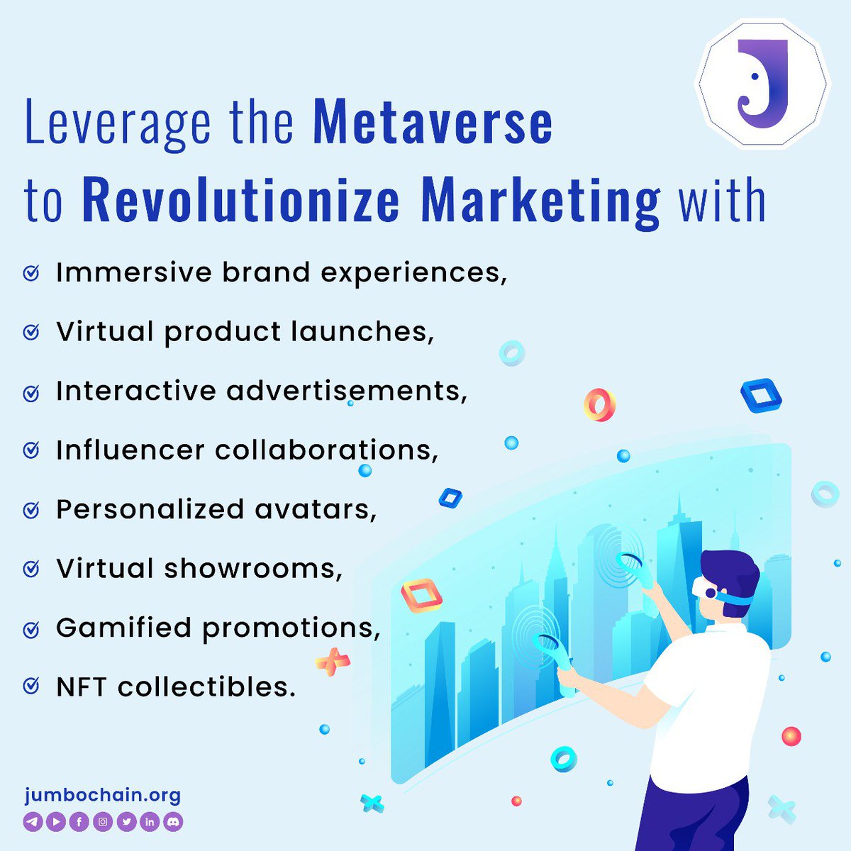 Leverage the #Metaverse to revolutionize #Marketing. 
.
.
.
Visit Jumbochain.org 

#jumbochain #technology #BTC    #Decentralization #future #NFT #SmartContracts #DeFi #startup #innovation #IoT  #BlockchainRevolution #Web3 #DigitalAssets #SustainableFuture