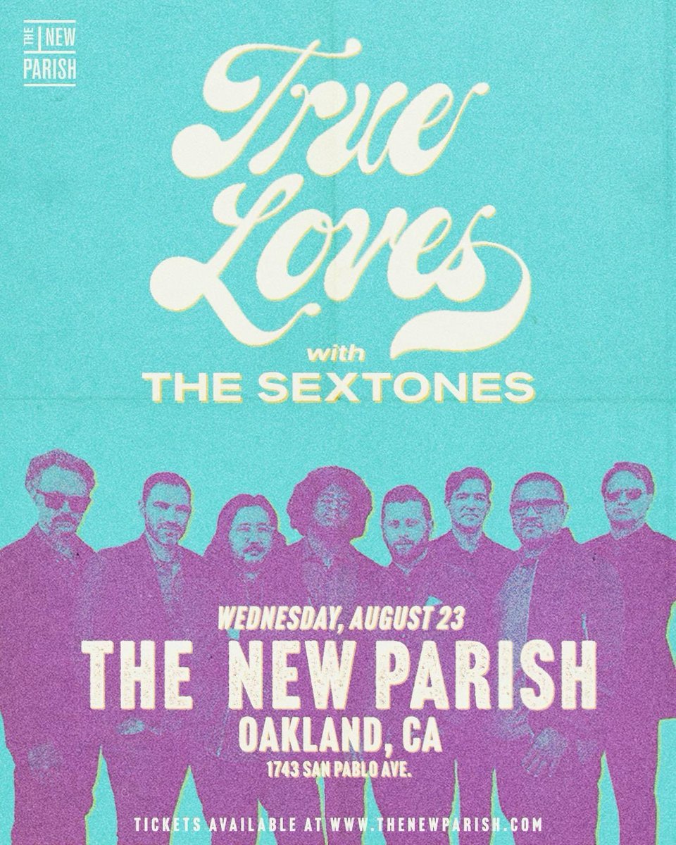 New Date!! @TheSextones w/ @TrueLovesBand in #Oakland 🔥🔥 🎧 found.ee/RK45099