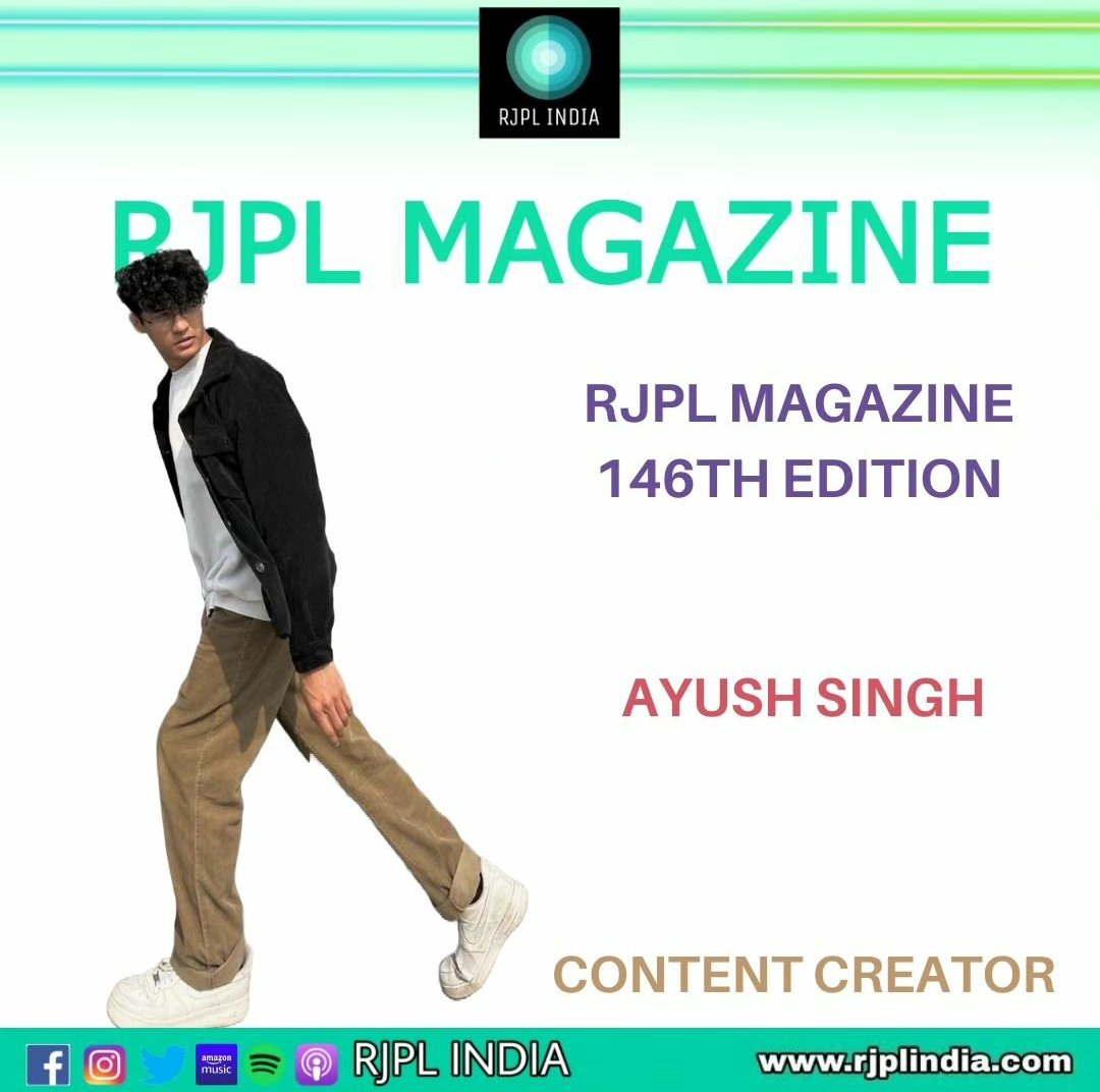 RjplIndia's tweet photo. RJPL Magazine 146th edition is available now ft. Ayush Singh

https://t.co/aLhyiuB1HI

#rjplmagazine #rjplindia #contentcreators #comedy #Instagram https://t.co/wq11fSKFFw