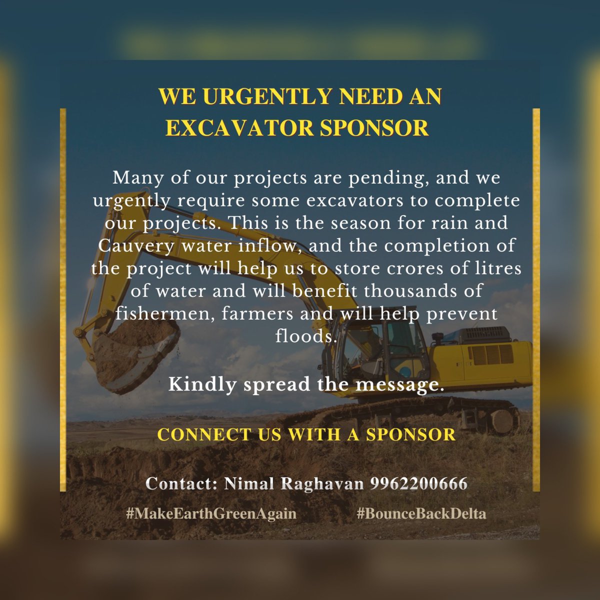 #HelpNeeded #Request

“We're looking for excavator sponsors”

The majority of our projects are on hold due to excavator shortage. As this is the best time to work, and next month is the season for Cauvery water inflow, completing the work now will allow us to save more water,…