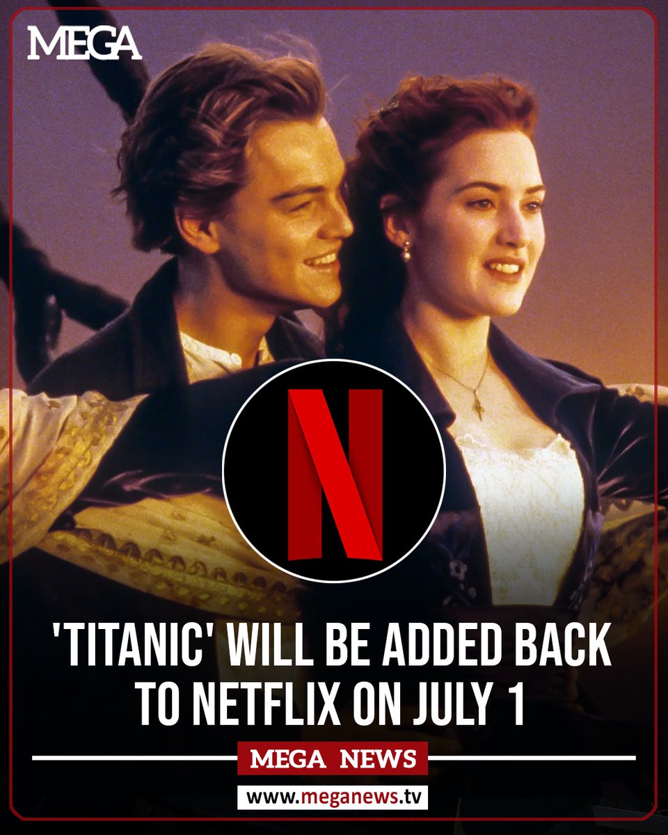 MEGANews_Tv's tweet photo. The Titanic movie will be back on Netflix on the 1st of July 🍿
#meganewstv #megalifestyle #titanic #titan #oceangate #netflix #movie #jamescameron https://t.co/OcSHTb9tEa