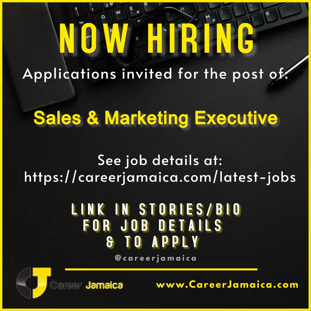 Hiring now: Sales & Marketing Executive

click the link to apply  bit.ly/3qToa5g

?Link in the @careerjamaica bio & select a job category or
“Latest Jobs” to apply

For work-from-home and online jobs follow
@caribbeanremote

#careerja #recruitmentjamaica