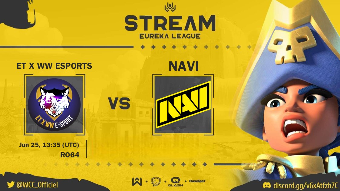 WCC - Eureka L.
5v5 TH15 - RO64

📅 TODAY June 25 at 13:35 UTC
ET X WW ESPORTS  🆚️ NAVI @NAVI_coc

🇮🇩 Geka 25  <a href="/geka_25/">GEKA 25</a>
facebook.com/Gekaa25?mibext…
🇬🇧 Suzie Gaming  <a href="/Suzie_Gaming/">Suzie😘</a>
youtube.com/SuzieGaming
twitch.tv/suziegaming
🇵🇭  BossLazer  <a href="/bosslazer19/">EXG Boss L.A.</a>
facebook.com/executivegamers