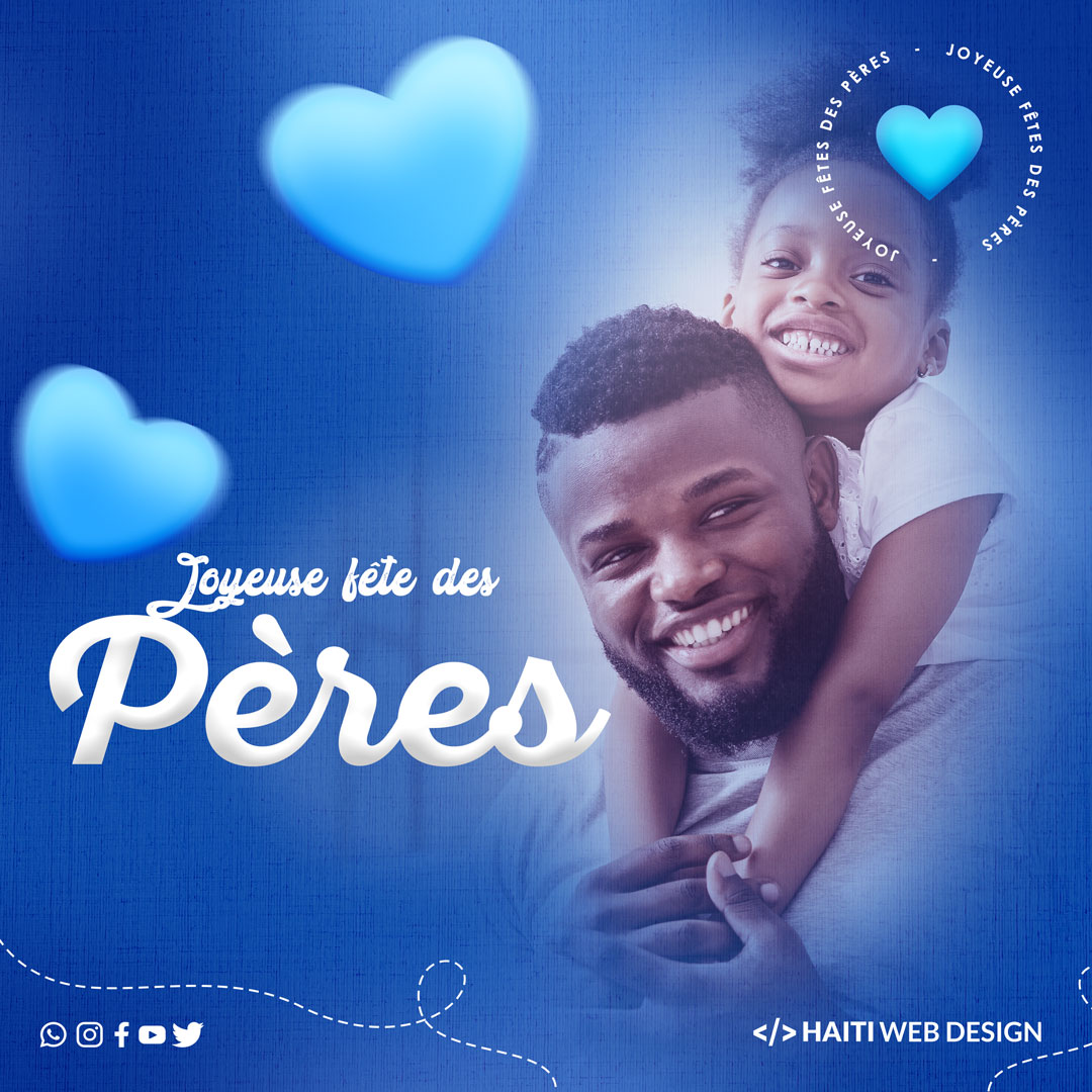 Joyeuse fête des pères à tous les papas extraordinaires ! Vous êtes des héros du quotidien. 
#FêteDesPères, #HaitiWebDesign