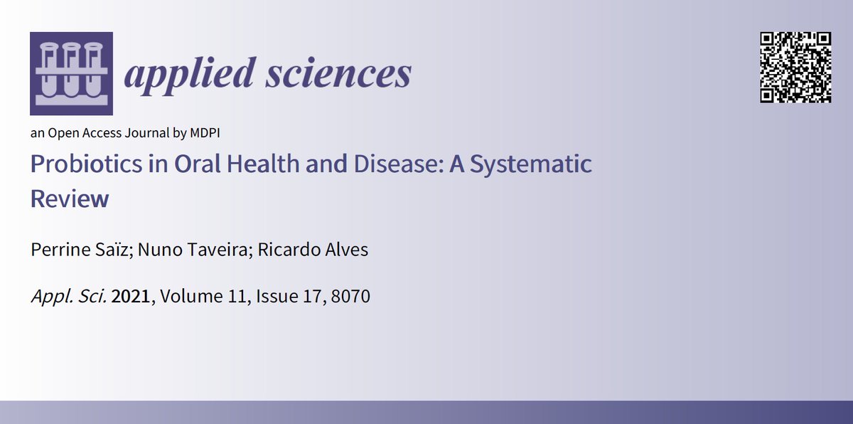 📢 Read our review paper in #SpecialIssue

📚 Probiotics in #OralHealth and Disease: A Systematic Review
🔗 mdpi.com/2076-3417/11/1…
👨‍🔬 by Dr. Perrine Saïz et al.

#openacces #mdpiapplsci
@MDPIOpenAccess @EncyclopediaMD1 @MDPIEngineering