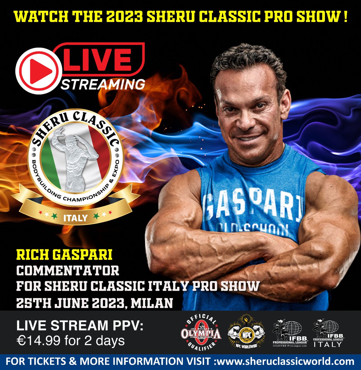sheru_aangrish's tweet image. Don’t miss the action Legendary @richgaspari  will be commentating today for @sheruclassicitaly 
:
Watch Live 📺 ❗️sheruclassicworld.com

🔶Pro Qualifier
🔶Pro show 

#sheruclassicitaly🇮🇹 #sheruclassic #BornToDo #IFBBproleague #NPCworldwide