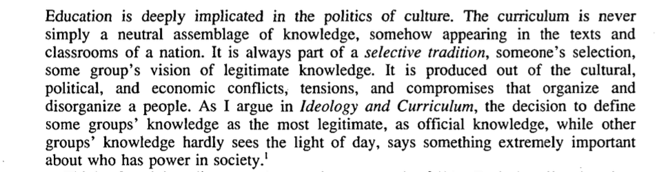 jordi_a's tweet photo. Buen momento para recordar esta cita de
Michael W. Apple (1993) The Politics of Official Knowledge: Does a National Curriculum Make Sense? Discourse: Studies in the Cultural Politics of Education, 14:1, 1-16, https://t.co/nKfkU110Hm https://t.co/tSV54Xoyk6