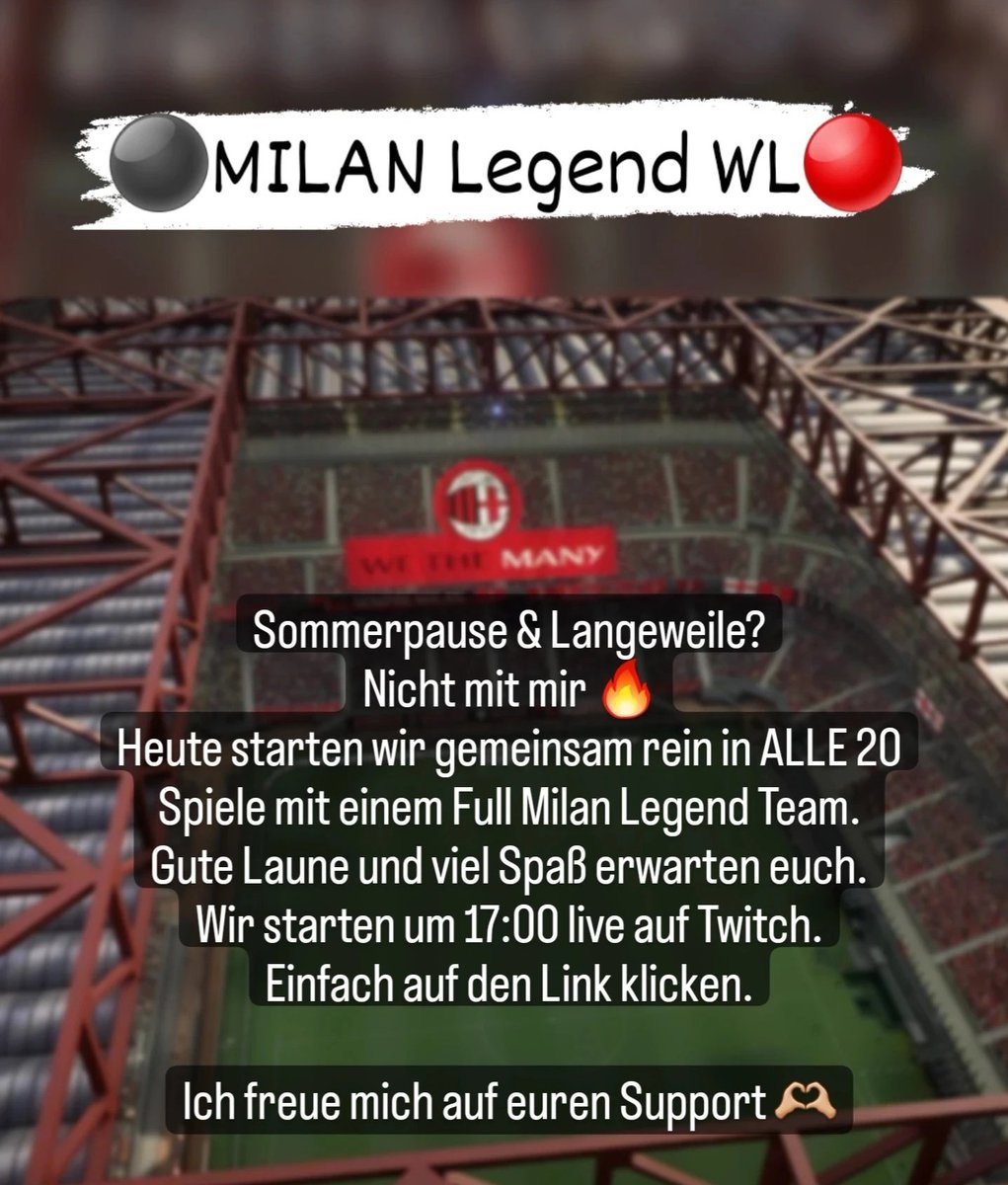 bril1o's tweet photo. ⚫️MILAN LEGEND WL🔴
Wir starten heute alle 20 WL Spiele mit Full Milan Legend Team 🫶🏼
Wem wir alles sehen? 🤔

🕔 17:00
🏟 https://t.co/dzlH9BplEx
✅️ Good Vibes

Ich freue mich auf euren Support 🔥

#FIFA23 #Milan #zlatan #ibrahimovic #twitch #bril1o https://t.co/EnwneLp0Vz