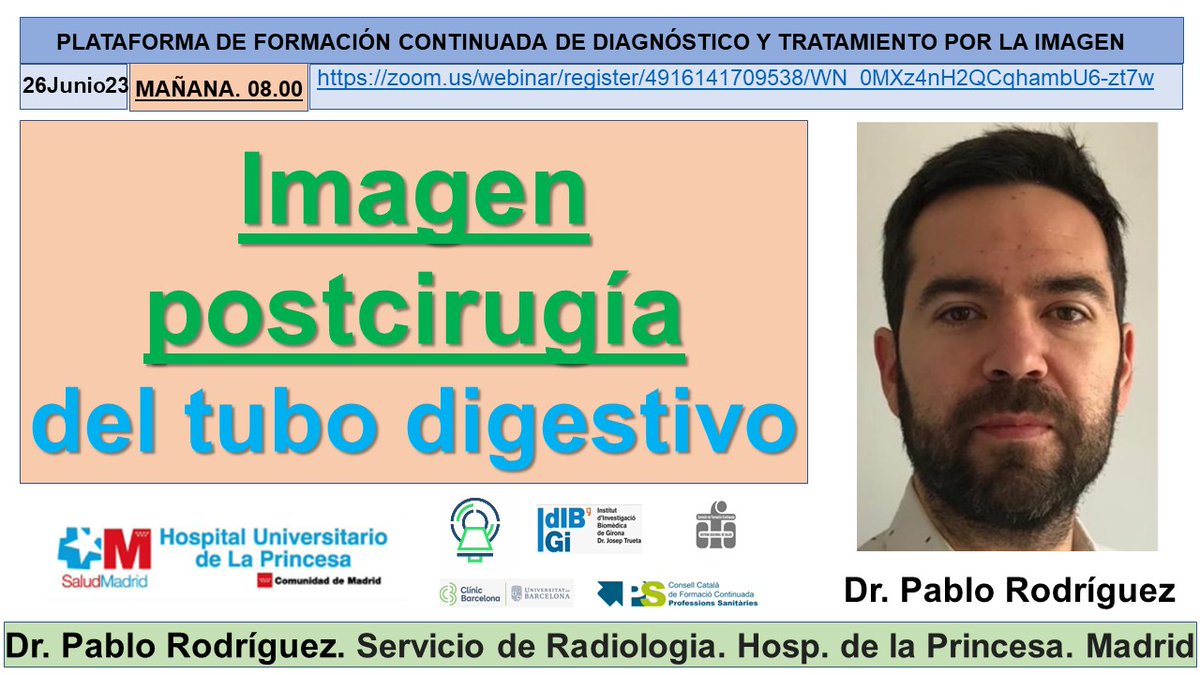 Sesión “Imagen postcirugía del tubo digestivo del Dr Pablo Rodríguez Carnero 26 de junio (08.00-09.00). Para participar sólo hace falta clicar el siguiente link y hacer el registro:
zoom.us/webinar/regist…