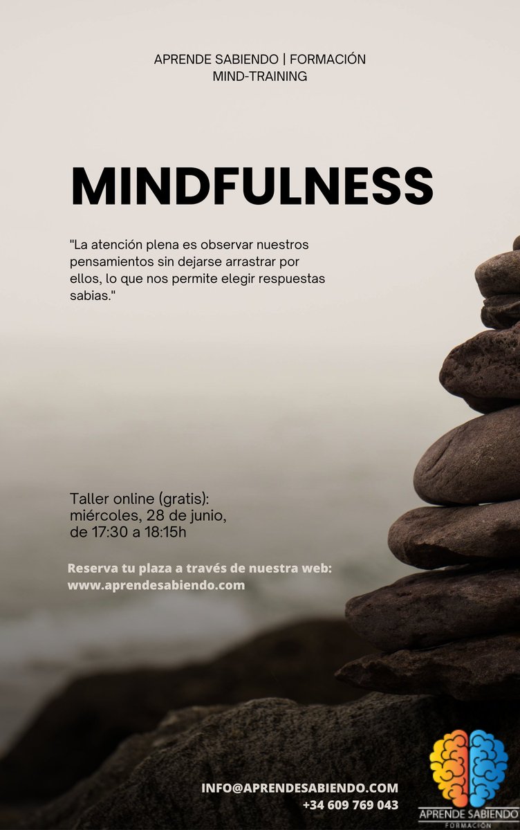 Vente al taller gratuito online y descubre cómo puede ayudarte la atención plena y conocimientos sobre nuestra conciencia.

DÍA / HORA: Jueves 28 de Junio, de 17:30 a 18:15 horas.

RESERVA TU PLAZA ENTRANDO EN: aprendesabiendo.com/talleres/

#training #sunday #mindfulness #fy