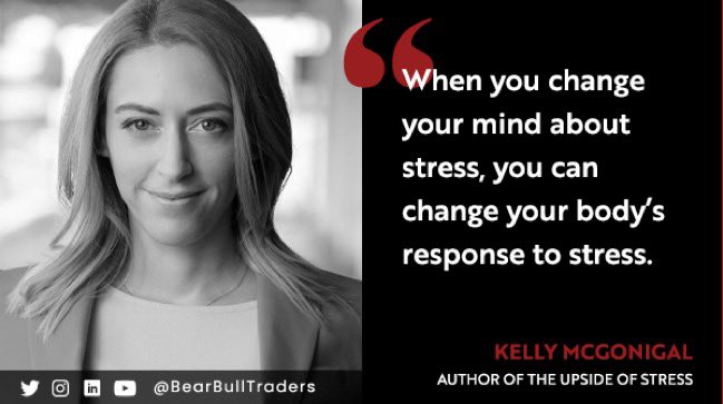 MikeBBBT's tweet photo. “When you change your mind about stress, you can change your body’s response to stress.” Kelly McGonigal

BearBullTraders https://t.co/lzjCAiE66d