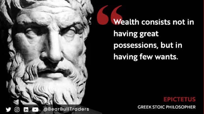 MikeBBBT's tweet photo. “Wealth consists not in having great possessions, but in having few wants.” Epictetus

BearBullTraders https://t.co/56xa6bMp21