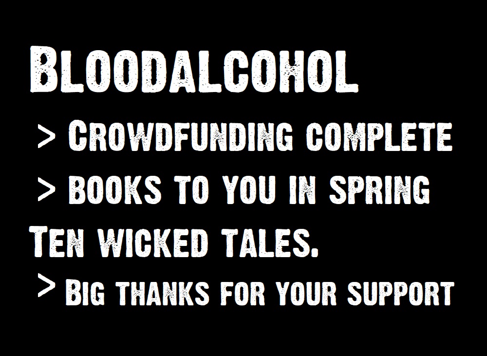 MichaelBotur's tweet image. Crowdfunding/advance sales for my next horror short story collection 'Bloodalcohol' have finished / closed / successfully achieved 100%.
Publisher will be Next Chapter.
&amp;gt;&amp;gt; Big thanks to donors and supporters &amp;lt;&amp;lt;