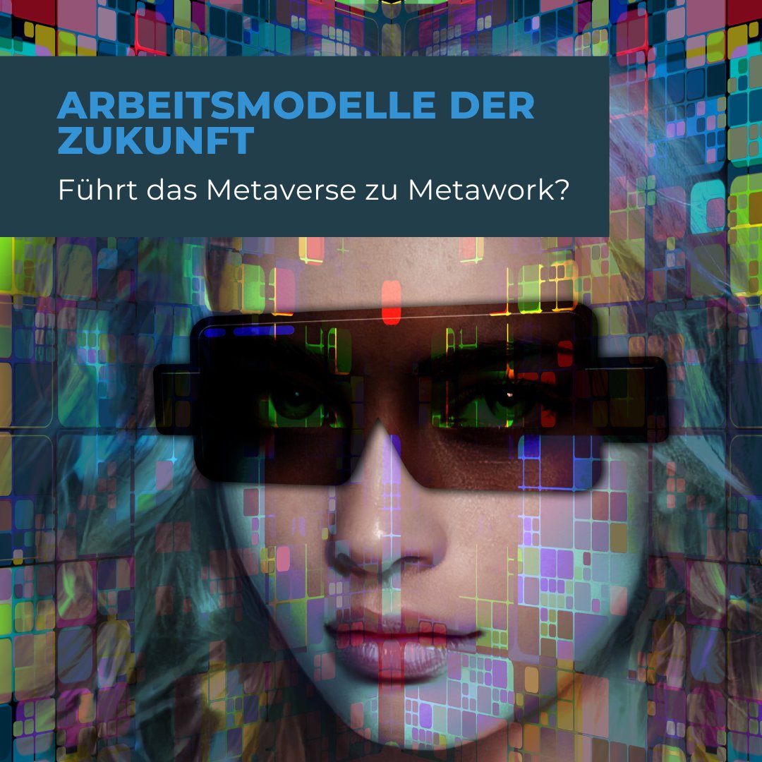 kleinfelder_1's tweet photo. Arbeitsmodelle von morgen – führt das Metaverse zu Metawork? 🌎 https://t.co/EbjH0P9OjT https://t.co/rnUQWpsR8z