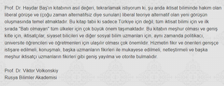 🔹İnsanlığın ekonomik ve sosyal refahının, can, mal, namus, din ve vicdan özgürlüğünün sağlanması için sorumlulara ve kendini sorumlu hisseden bireylere yönelik olarak, Milli Ekonomi Modeli üzerine sayın Prof. Dr. Viktor Volkonskiy'in şu yorumu son derece önem arz etmektedir: