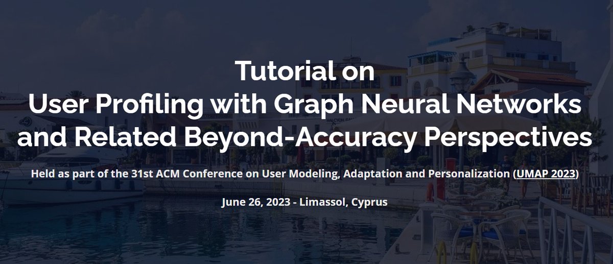 People at @UMAPconf, while enjoying the lovely #StRaphaelResort, come to listen about User Profiling w/ GNNs and Related Beyond-Accuracy Perspectives.

Start: Jun 26, 2023, 9 am.
Info and outline: beyondaccuracy-userprofiling.github.io/tutorial-umap2…

I will present it w/ @ludovicoboratto and @ernestowdeluca