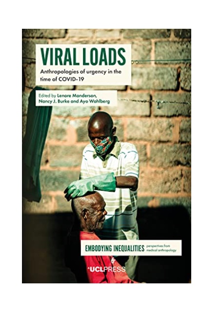 Recent Contributions in Anthropology:  Anthropologies of urgency in the time of COVID-19 (Embodying Inequalities: Perspectives from Medical Anthropology) Kindle Edition  UCL Press <a href="/YeditepeUni/">YeditepeÜniversitesi</a>