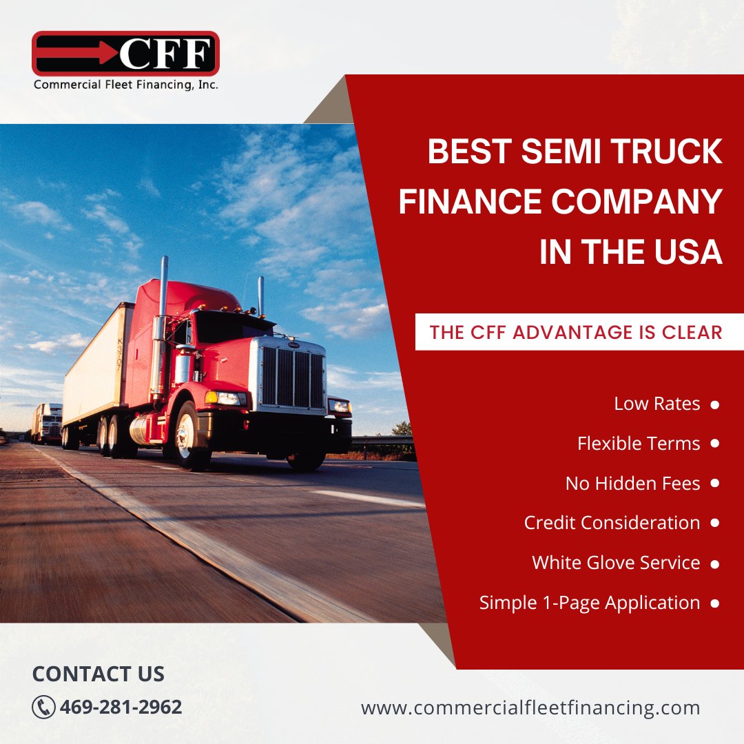 Looking for the best semi truck finance company in the USA? Look no further! Commercial Fleet Financing specializes in truck and trailer financing, providing top-notch solutions tailored to your needs.

Contact us today.
📞 469-281-2962
🔗 commercialfleetfinancing.com

#cff
