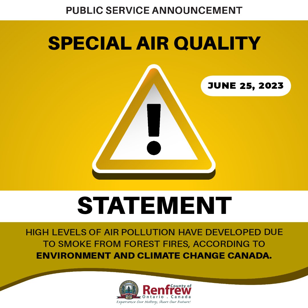 SPECIAL AIR QUALITY STATEMENT for Renfrew County.
High levels of air pollution have developed due to smoke from wild fires. 
Smoke plumes from forest fires in Quebec have moved into the area, resulting in deteriorated air quality. Conditions are expected to improve on Monday.