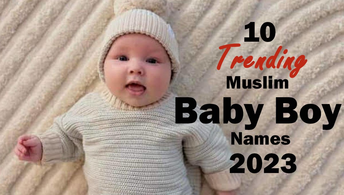 BabyInfoTech's tweet photo. 10 Top Trending Modern Muslim Baby Boy Names With Meaning Link: https://t.co/rlkeLJVkCU
#AmazingBabyWorldOfficial #babyboynames #names #babynames #boynames #topnames #bestnames #breakingnews #dubai #trend https://t.co/TGf5cV8ct5