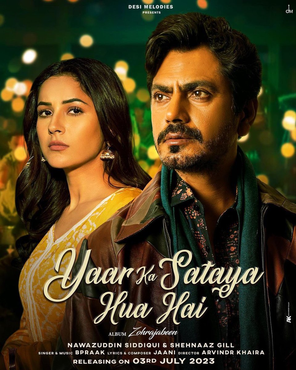 #YaarKaSatayaHuaHai second song of album #zohrajabeen - @BPraak @yourjaani  @Nawazuddin_S @ishehnaaz_gill @DesiMelodies 
.
#bpraak #jaani #NawazuddinSiddiqui #ShehnaazGiII #kyalogetum #desimelodies