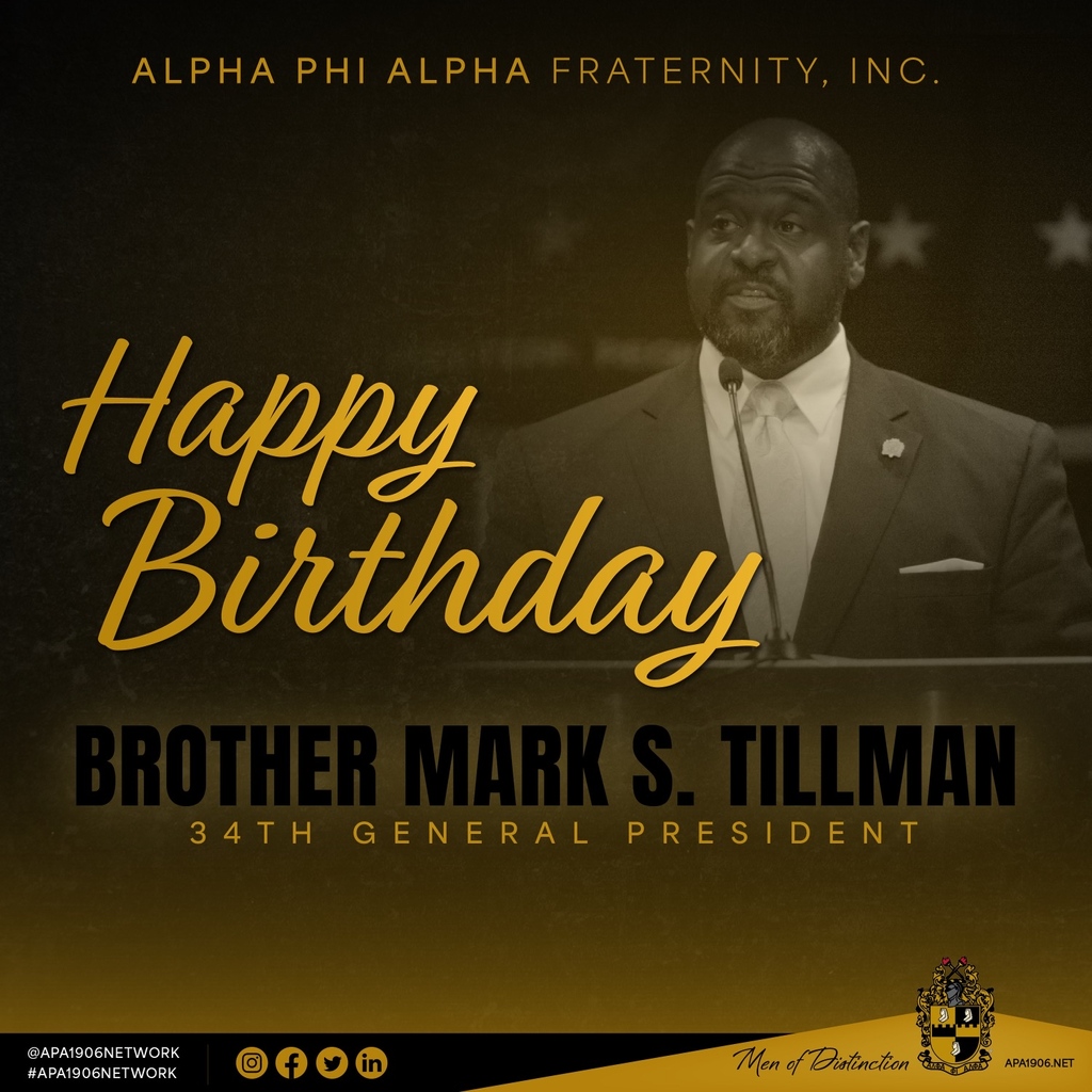 apa1906NETwork's tweet photo. Alpha Phi Alpha Fraternity, Inc. would like to extend a special Happy Birthday to our 34th General President Mark S. Tillman.

Please share.

#APA1906Network #MenOfDistinction #HappyBirthdayPGPTillman #ServantsOfAll https://t.co/1XH5T3EQ91