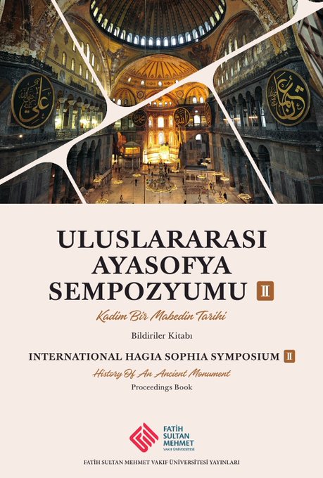 iskenderol's tweet photo. For myself, I am happy to announce the first step of academic production with my article published in "International Hagia Sophia Symposium II: History of an Ancient Monument, Proceedings Book". https://t.co/Nt1v9lDhRI