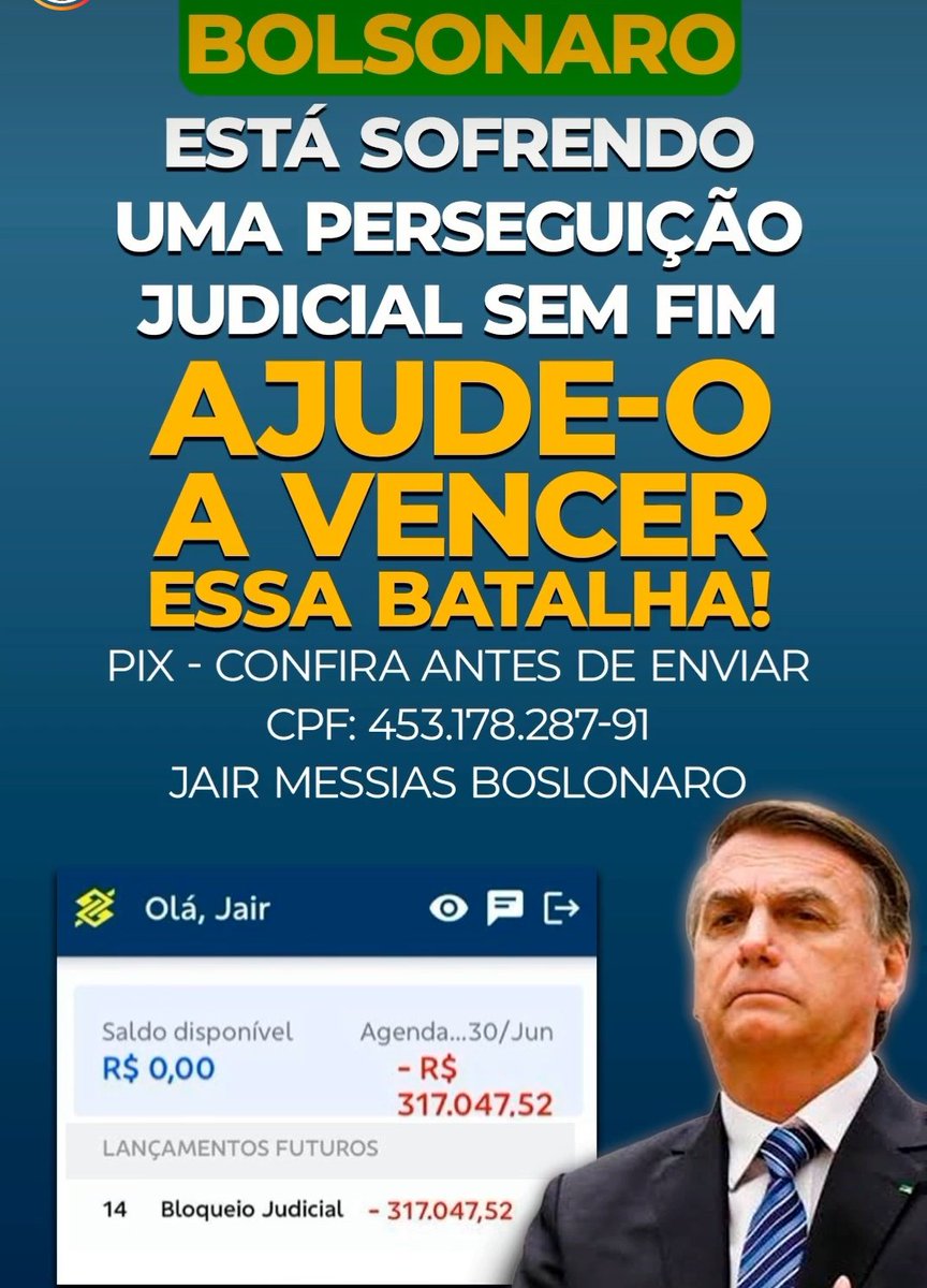 CPF 453.178.287-91
Nome: Jair Messias Bolsonaro
Conta: Banco do Br
Ele precisa de nós!🇧🇷