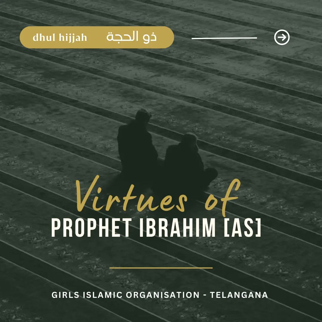 GIOTelangana's tweet photo. As we enter the blessed month of Dhul Hijjah, let's understand the life and character of Prophet Ibrahim (PBUH), one of the prominent prophets, Khaleelullah.
#DhulHijjah #IbrahimAS https://t.co/JnFimMBs4V