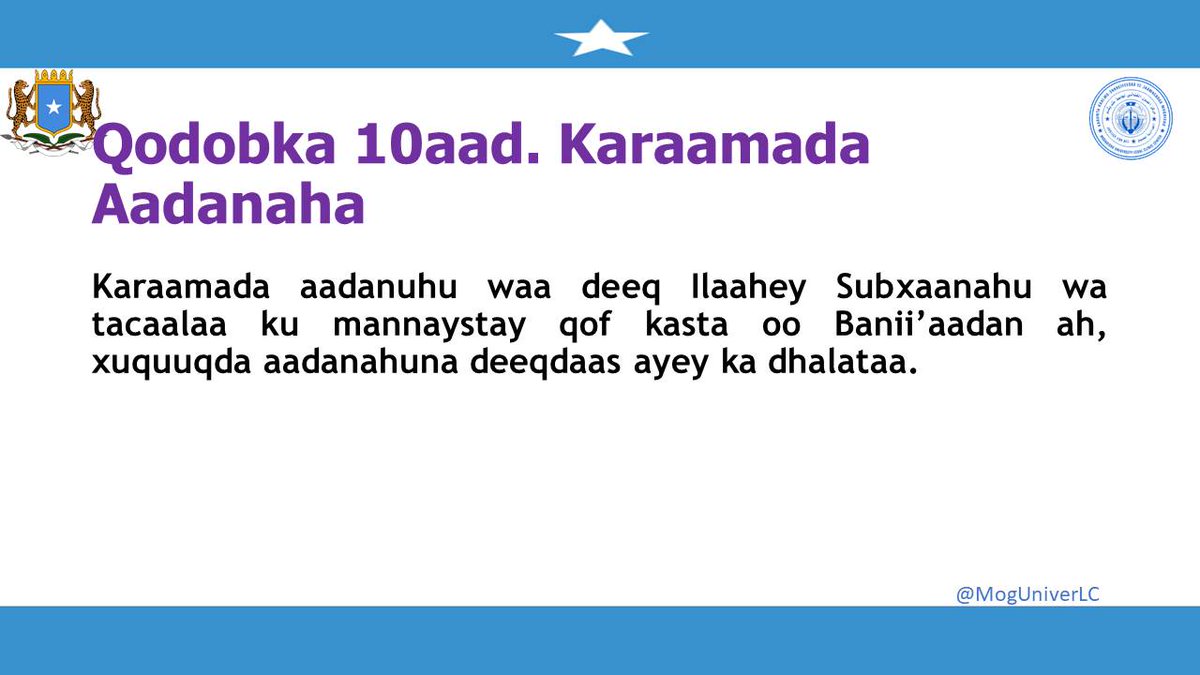 MogUniverLC's tweet photo. Sida ku cad qodobka 10-aad ee dastuurka ku meelgaarka ah ee Jamhuuriyadda Faderaalka ah ee Soomaaliya Karaamada aadanuhu waa deeq Ilaahey Subxaanahu wa tacaalaa ku mannaystay qof kasta oo Banii’aadan ah, xuquuqda aadanahuna deeqdaas ayey ka dhalataa. https://t.co/RskKVAMcuZ