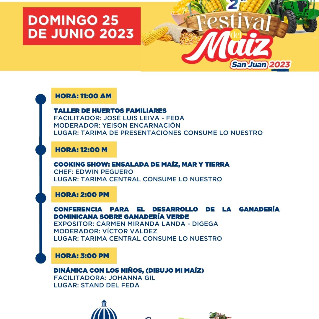 LoConsumeRD's tweet photo. 📌 • Programa general / Festival del MAÍZ 🌽 SAN JUAN 2023”.

👉 HOY DOMINGO🤗

🗣️ #TamoenSANJUAN
🌽 #TamoenMAIZ
💯 #TamoenFESTIVAL
🎥 #TamoenConferencia
🗓️ del 21 al 25 de junio
📍 Parque Central de San Juan
🥇 Dedicado al pdte. @luisabinader

🫵 No te lo puedes perder. 🤗 https://t.co/BPDwSGXlbk