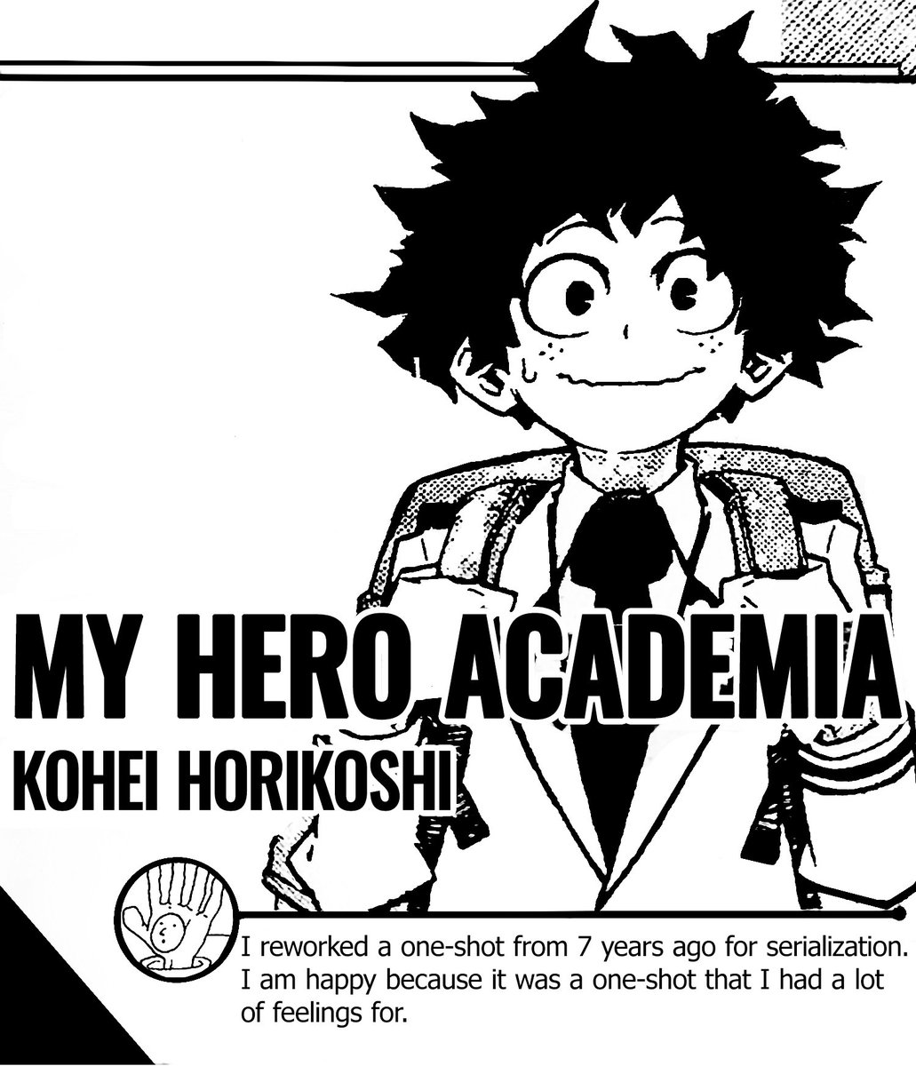 Horikoshi's weekly comments from chapters 1 to 28.  July 7, 2014. Chapter 1: