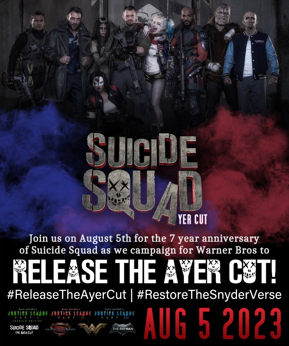 AUG 5. 2023 
David Ayer's Suicide Squad
#ReleaseTheAyerCut 🃏