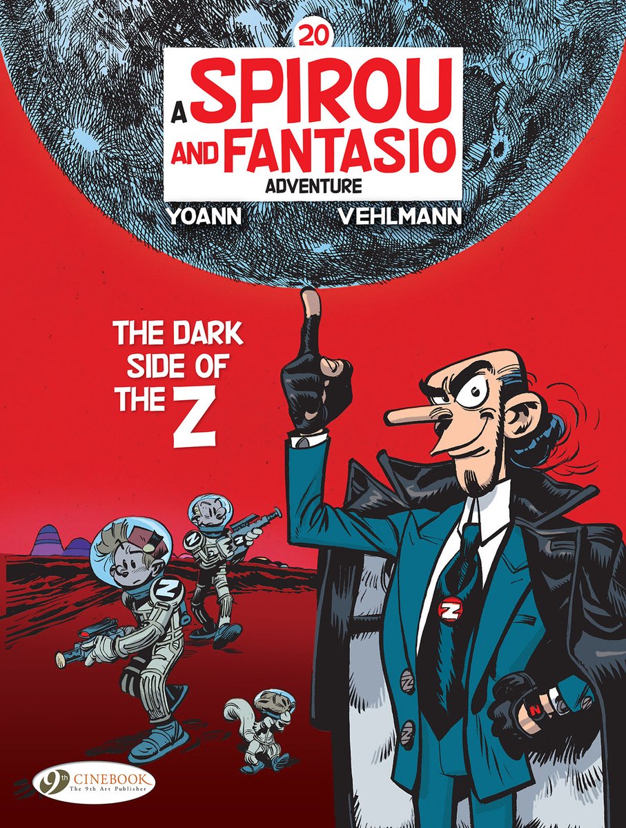 CinebookLtd's tweet photo. Coming this month:

Spirou &amp; Fantasio 20 – The Dark Side of the Z

When somewhat-reformed, slightly mad scientist Zorglub decides to pitch his latest idea to his old frenemies Spirou and Fantasio, he takes them ... to the moon!

By #Yoann and #FabienVehlmann https://t.co/nMOgzdjyEK