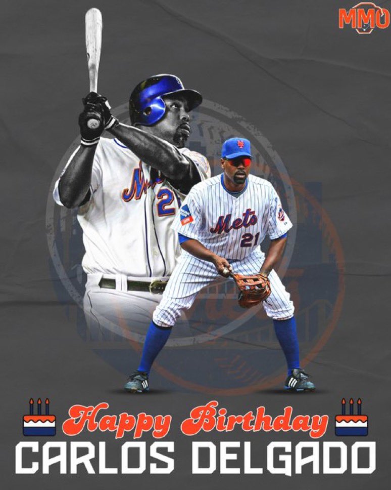 Happy Birthday, Carlos Delgado! 